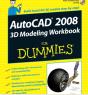 AutoCAD 3D Modelling Workbook 2008 