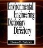 Environmental Engineering Dictionary and Directory 