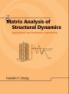 Matrix Analysis of Structural Dynamics