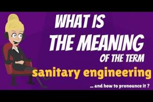 Sanitation Sanitary Engineering Definitions